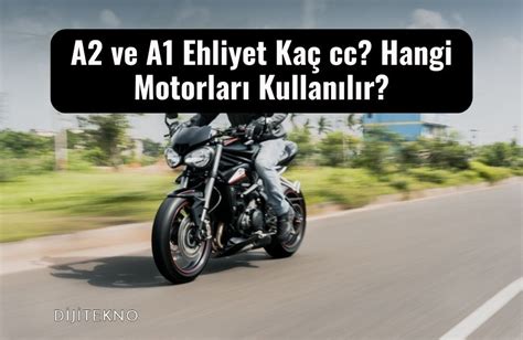 A1 Ehliyeti ile Hangi Motorları Sürer?