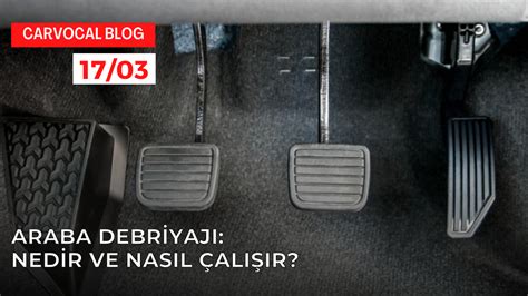 Araba Debriyajı Nasıl Çalışır? Mekanizma ve Detaylar