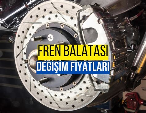 Fren Balatası Değişimi